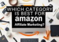 Image displaying Which category is best for amazon affiliate marketing