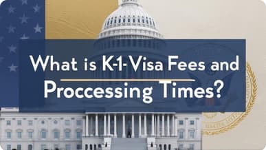 What is K-1 visa fees and processing times?